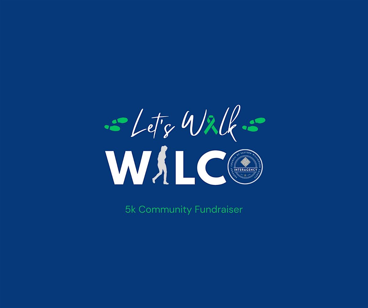 Let's Walk Wilco - May 25th