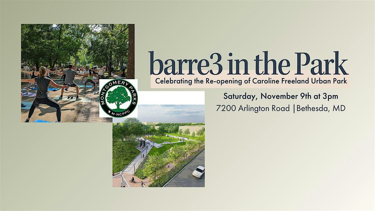 Free barre3 class in the NEW Caroline Freeland Urban Park!