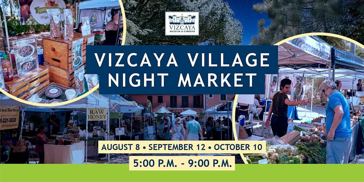 FREE | Vizcaya Village Night Market