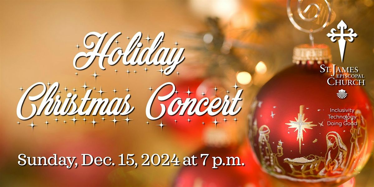 Holiday Christmas Concert at St. James