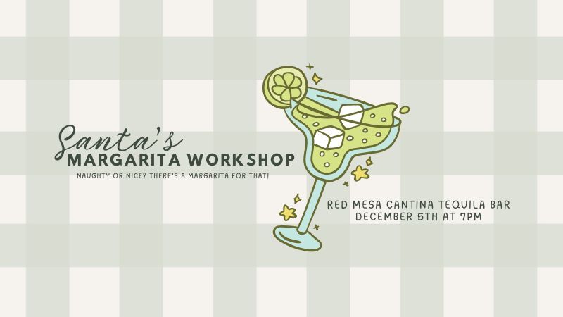 Santa's Margarita Workshop