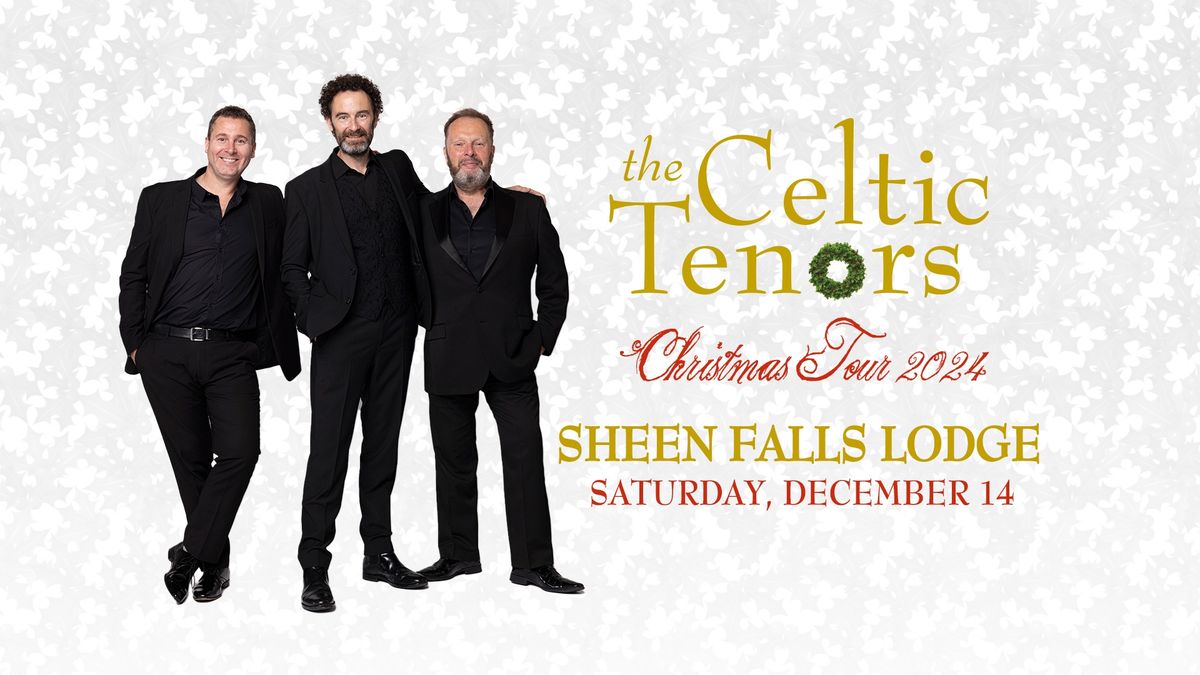 The Celtic Tenors at Sheen Falls Lodge