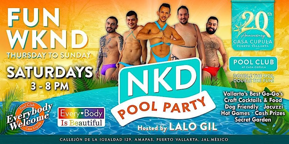 NKD Pool Party at Pool Club PV at Casa Cupula