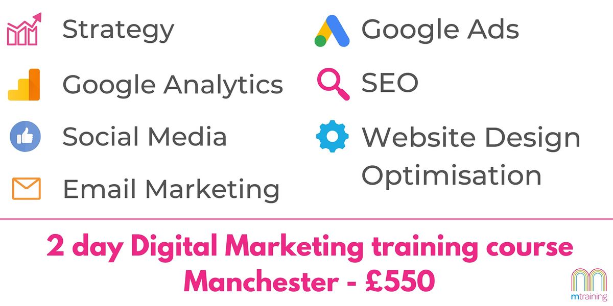 2 Day Digital Marketing Training Course - Manchester