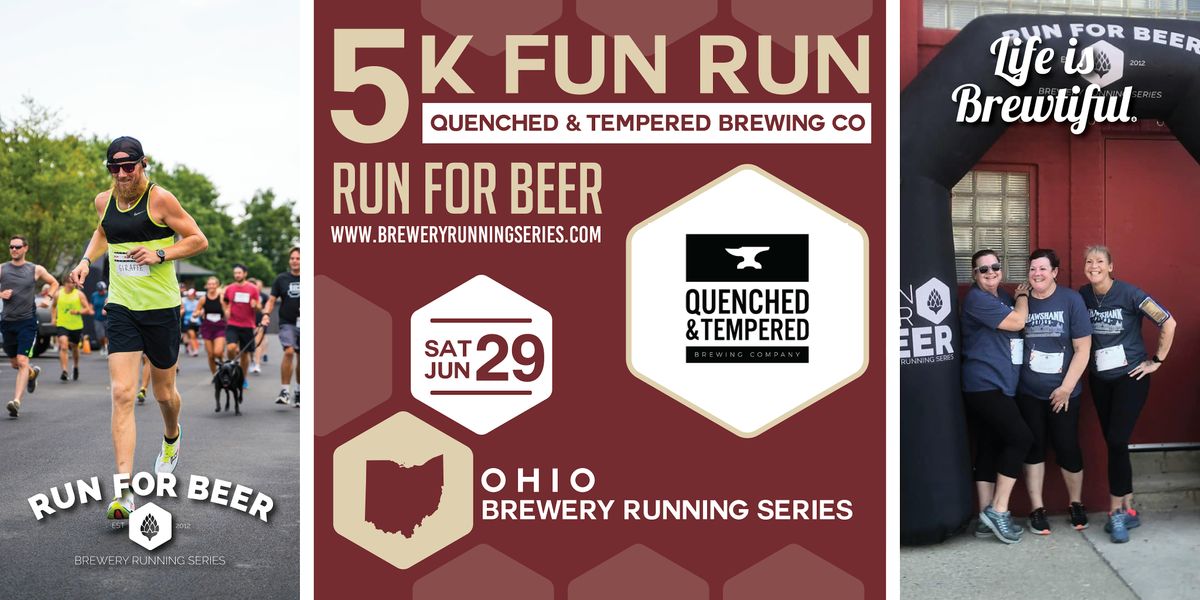 5k Beer Run x Quenched & Tempered | 2024 Ohio Brewery Running Series