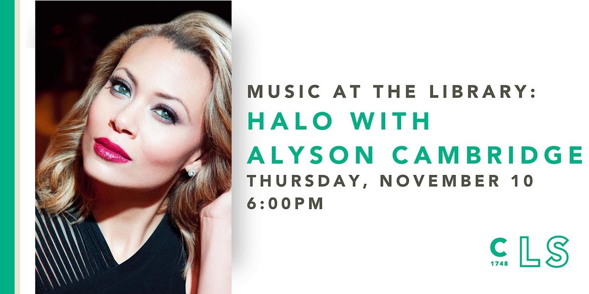 Music at the Library: HALO with Alyson Cambridge