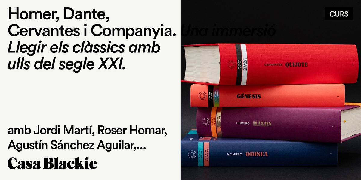 Dante, Cervantes, Homer i Companyia.