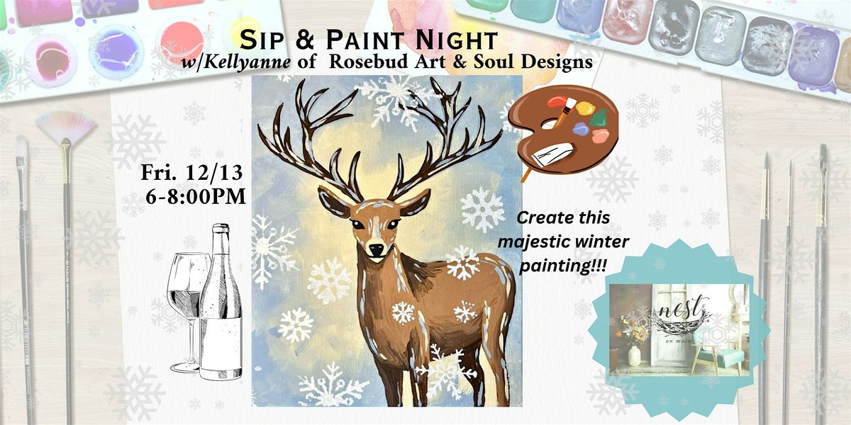 Sip & Paint Night with Kellyanne of  Rosebud Art & Soul