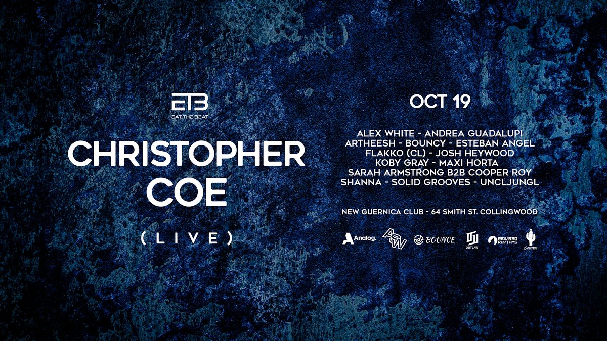 Eat The Beat presents : CHRISTOPHER COE (LIVE SET)