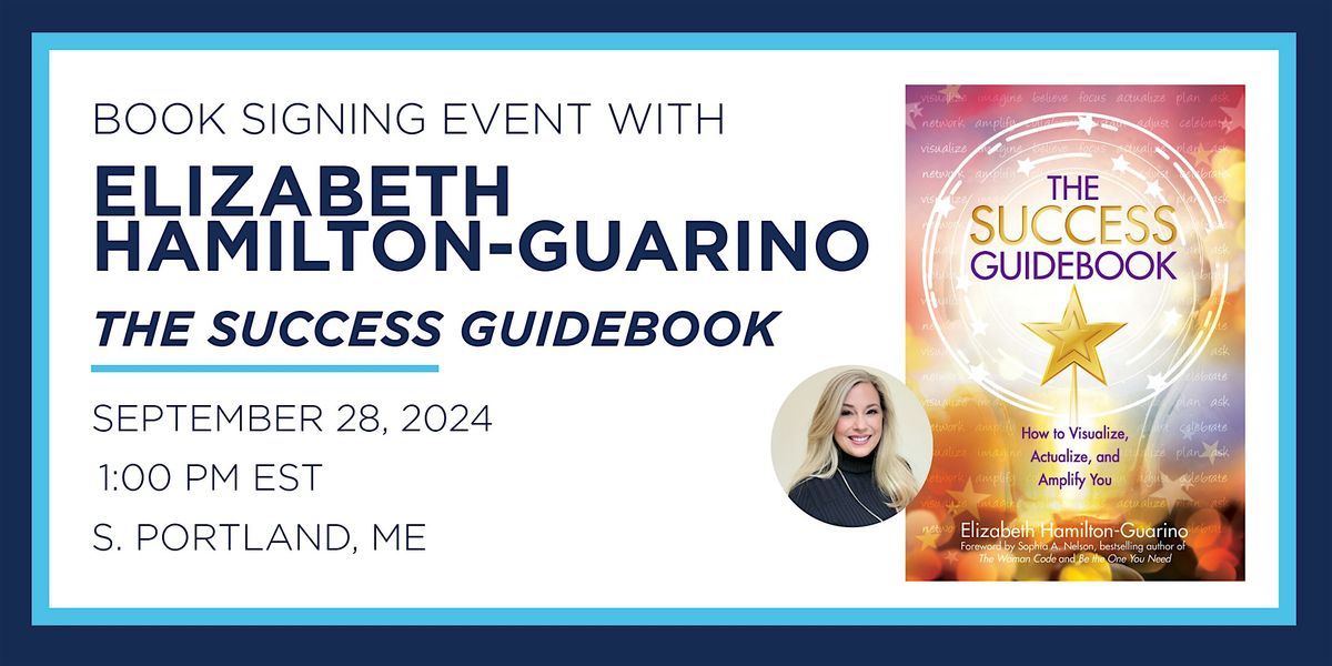 Elizabeth Hamilton-Guarino "The Sucess Guidebook" Book Signing Event