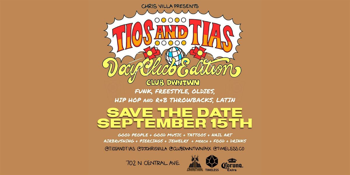 Tios and Tias Day Club! September 15th at Club Dwntwn!