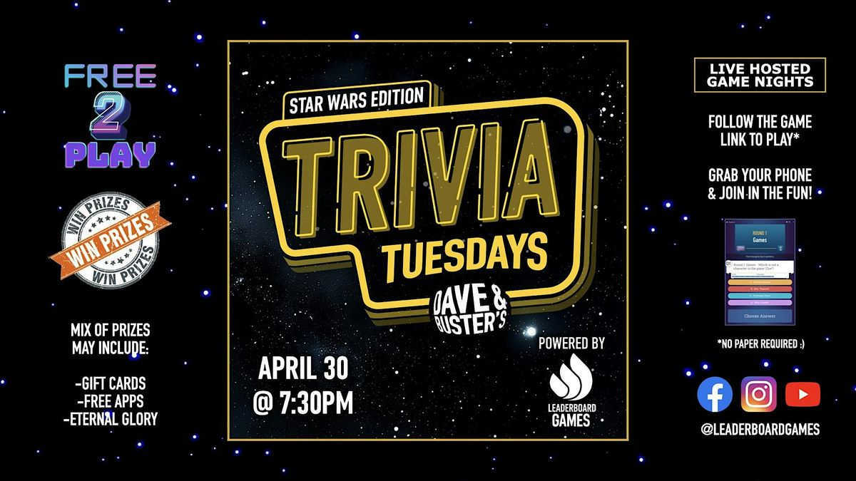 STAR WARS Theme Trivia | Dave & Buster's - New Orleans LA TUE 04\/30 @ 730p
