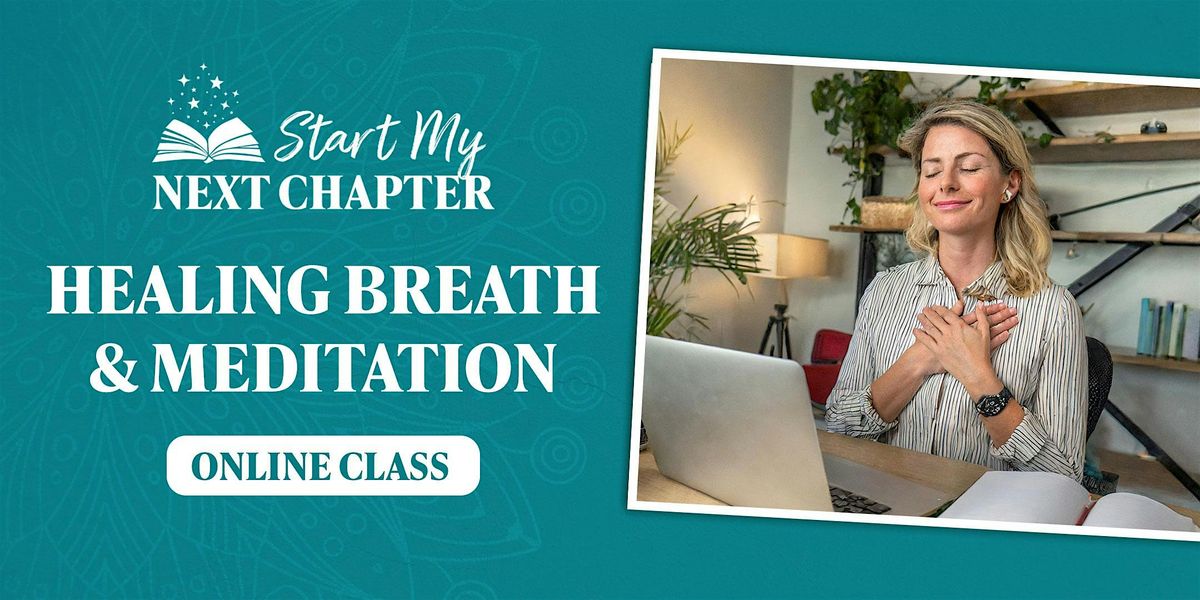 Start My Next Chapter Healing Breathwork & Meditation - Cedar Rapids
