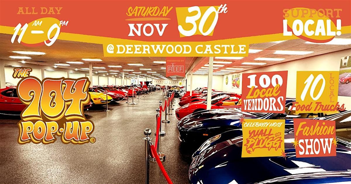 904 POP UP: SMALL BUSINESS SATURDAY & FASHION SHOW AT DEERWOOD CASTLE