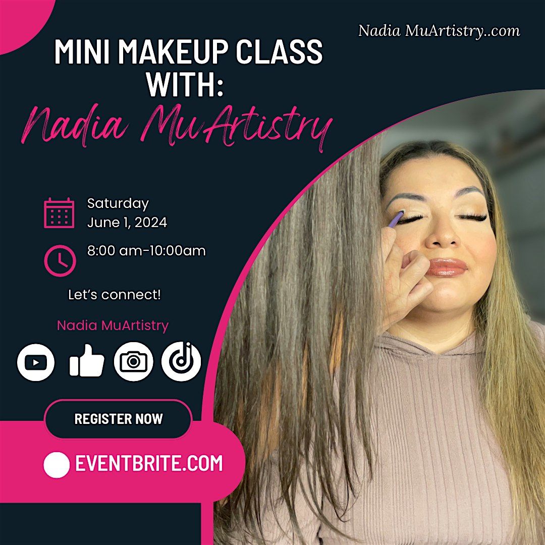 Mini Makeup Class with Nadia MuArtistry