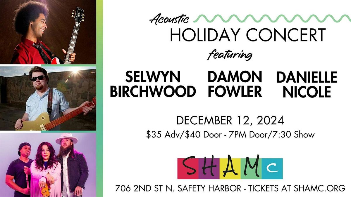 Selwyn, Damon and Danielle Acoustic Holiday Show