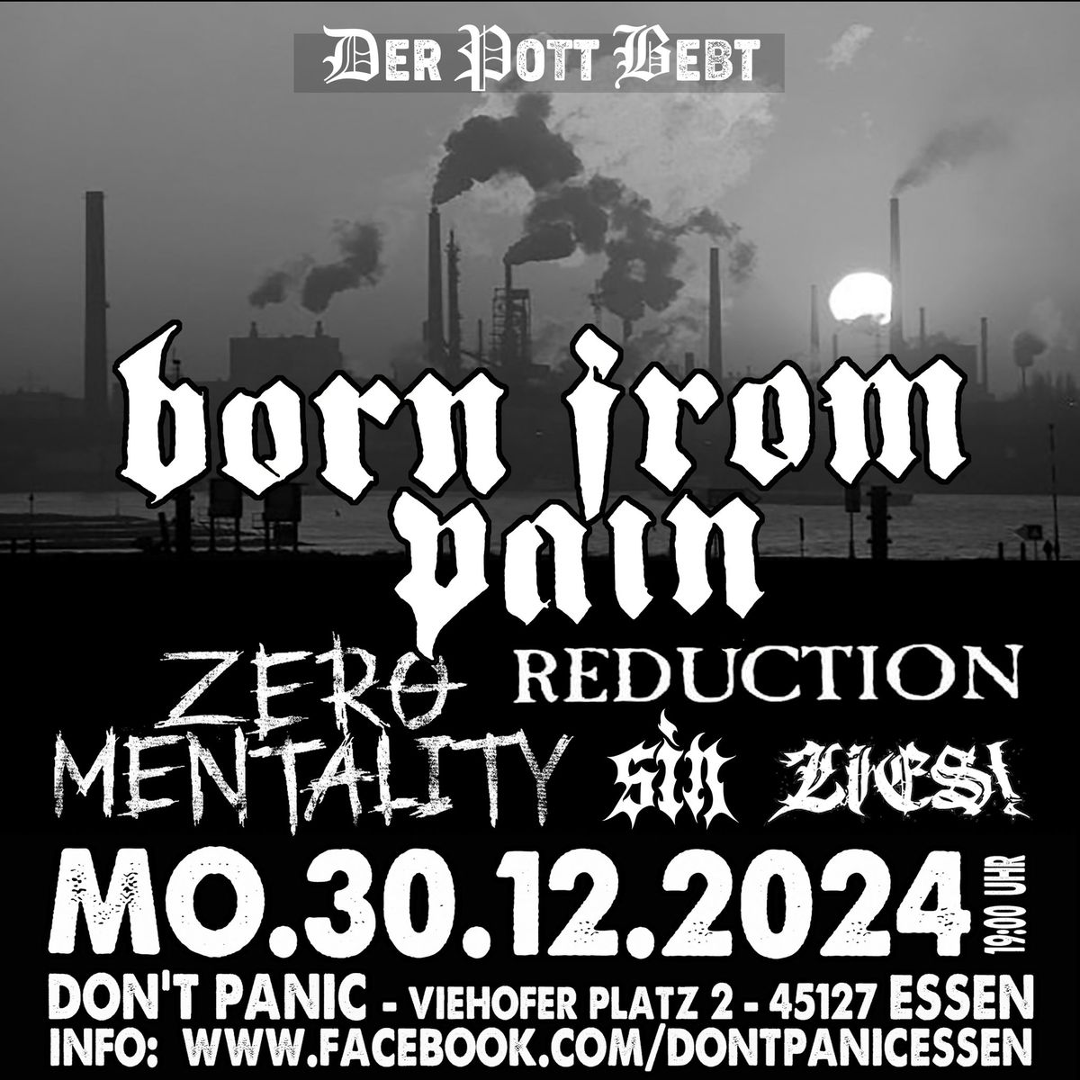 Der Pott Bebt 2024 - BORN FROM PAIN, ZERO MENTALITY, REDUCTION, SIN, LIES