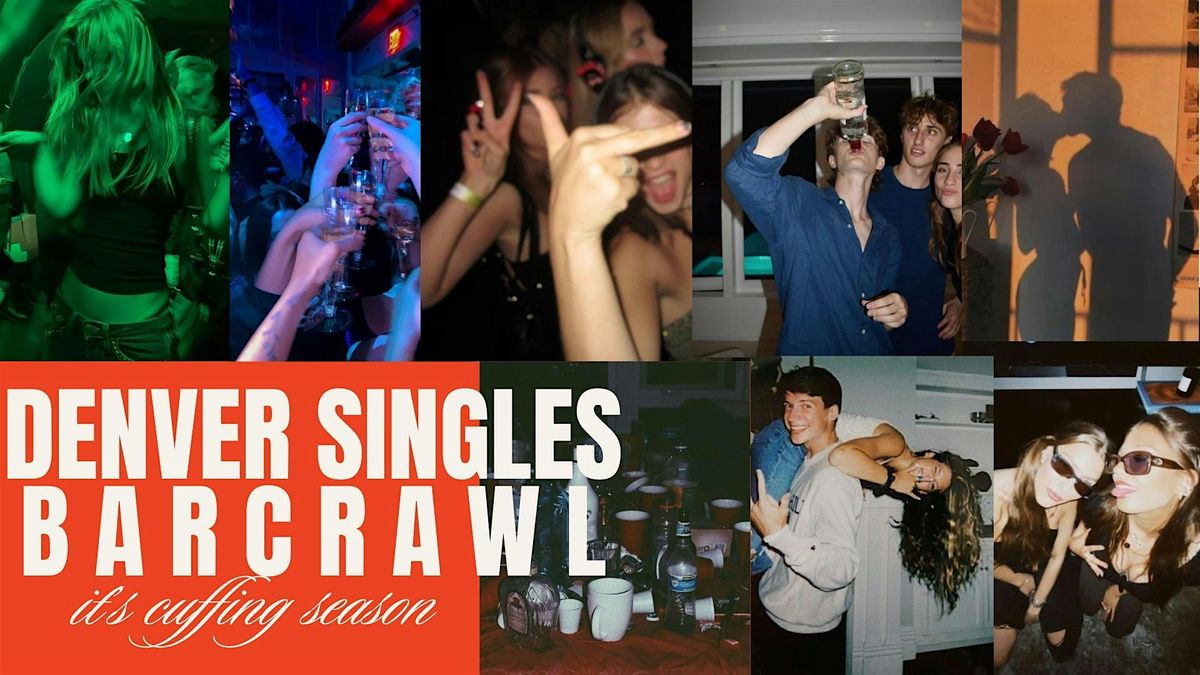 Denver Singles Bar Crawl