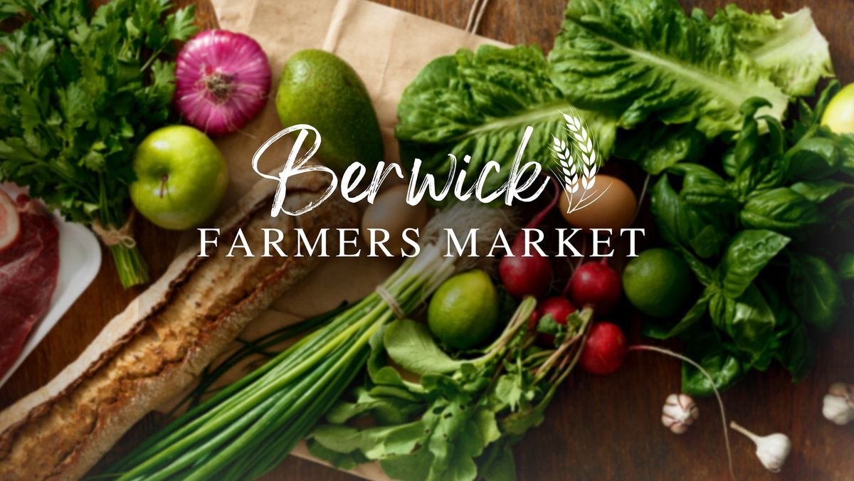 Berwick Farmers Market at The Old Cheese Factory