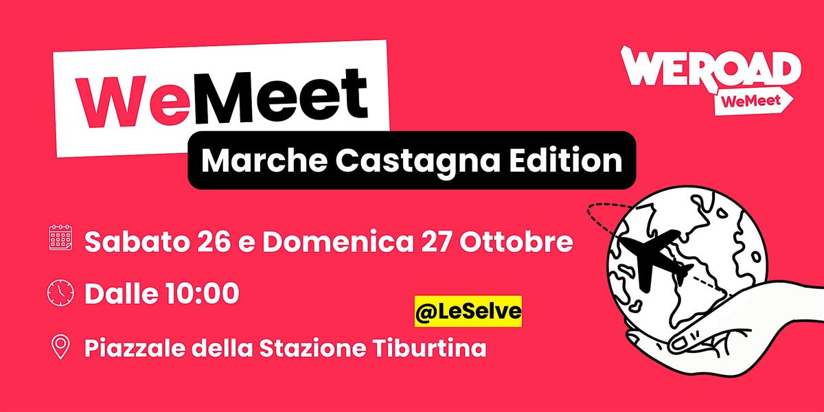 WeMeet | Marche Castagna Edition