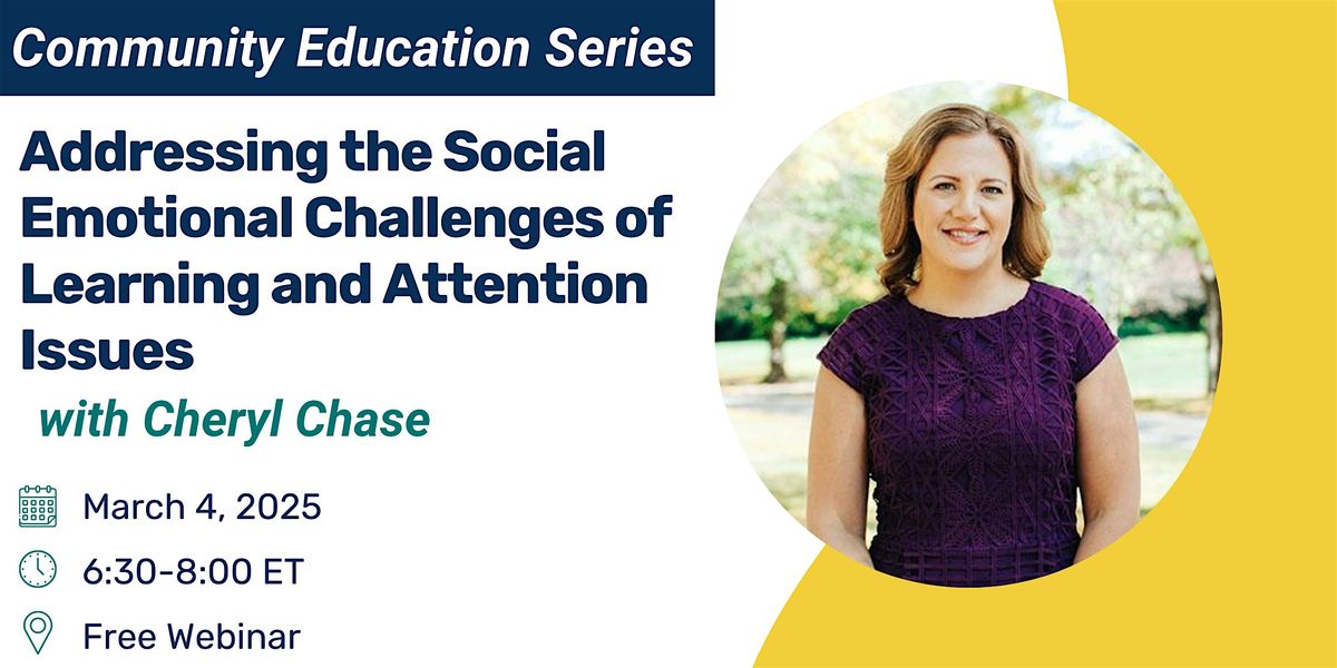 Addressing the Social Emotional Challenges of Learning and Attention Issues