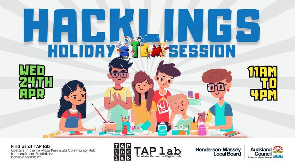 Hacklings: Holiday Youth (STEaM) Club! 