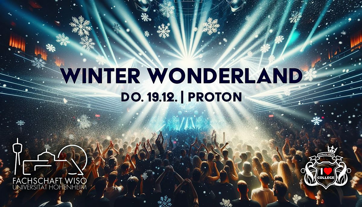 FS WiSo - Winter Wonderland - Do. 19.12. @ Proton