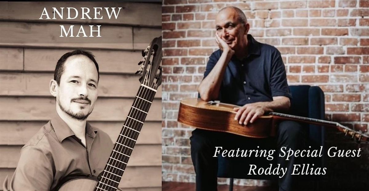 Serendipity: Virtuoso Guitar Duo Andrew Mah and Roddy Ellias