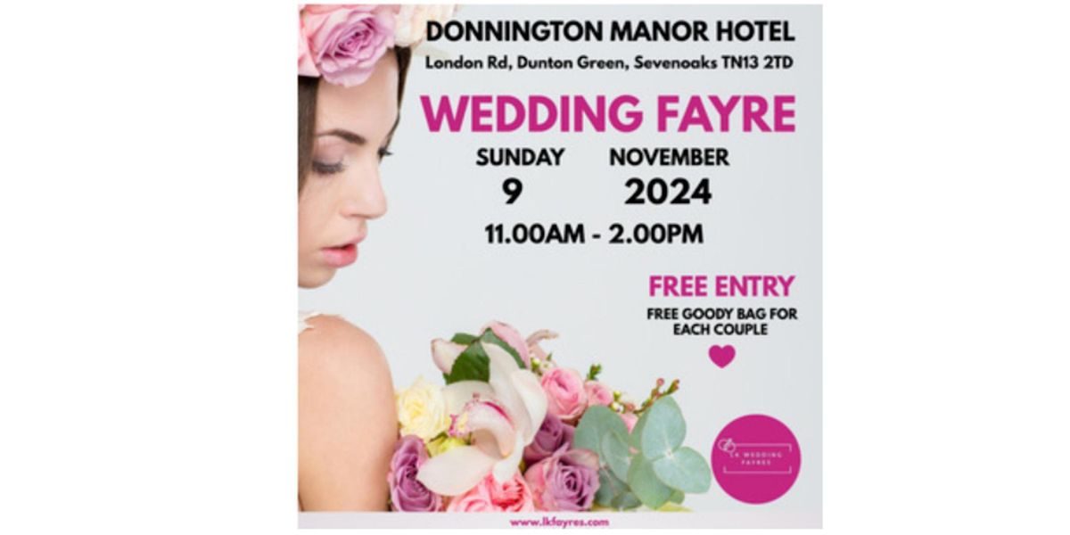 LK Wedding Fayre Donnington Manor Hotel Sevenoaks