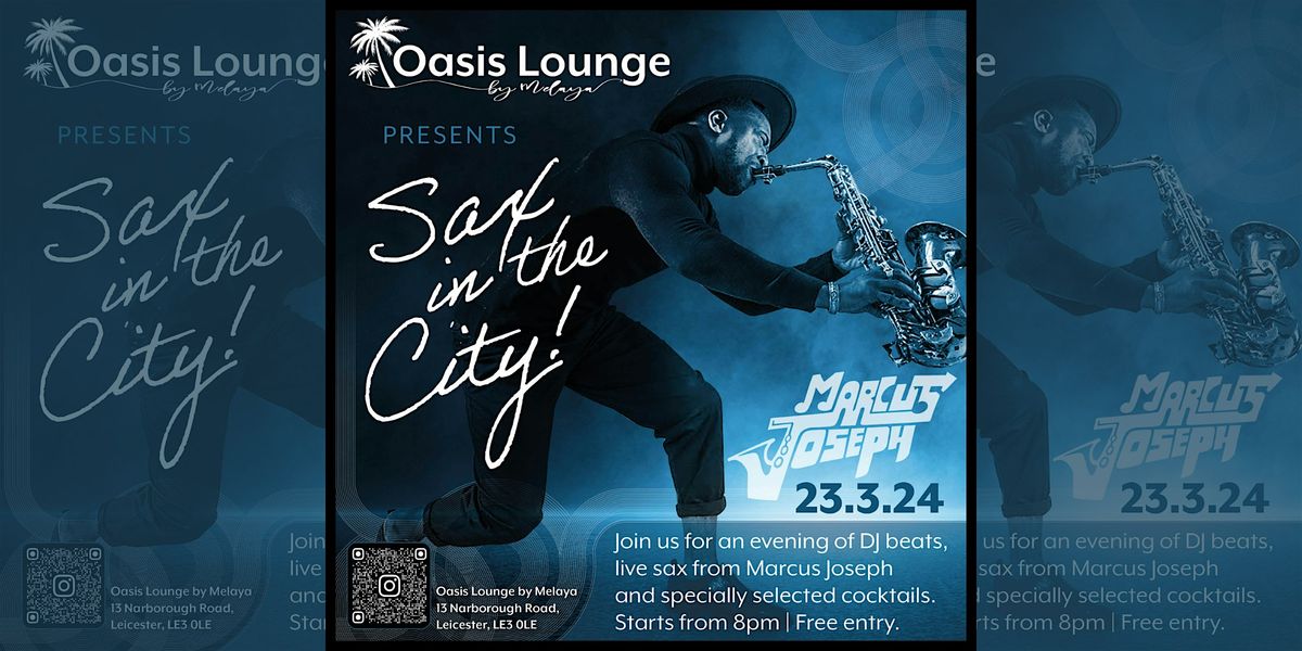 OLBM "Sax in the City" with Marcus Joseph