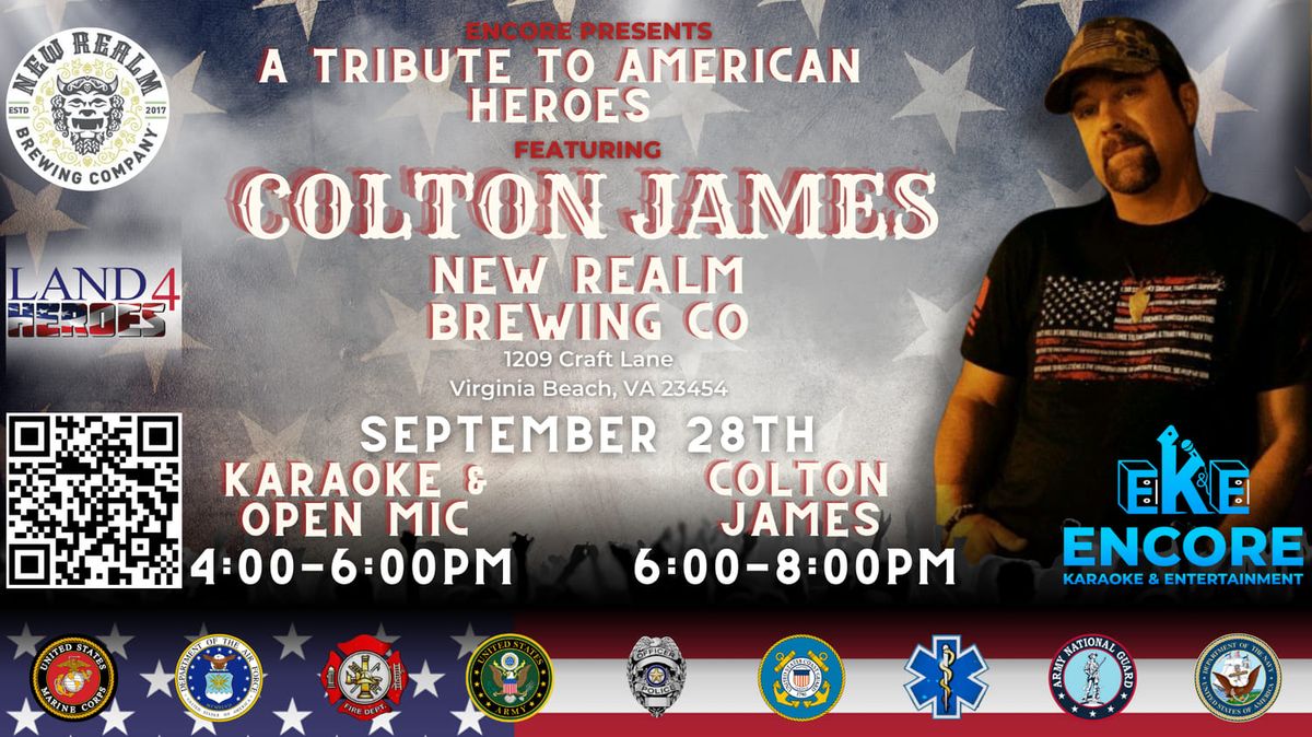 TRIBUTE TO AMERICAN HEROES CONCERT featuring COLTON JAMES