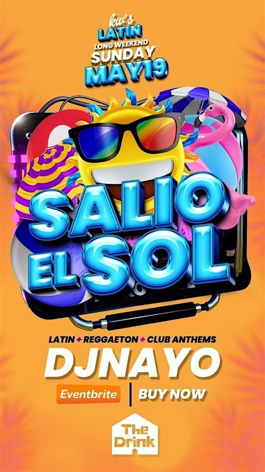 Dos Tequilas  and The Uptown Drink Salio el Sol Long Weekend Latin Edition