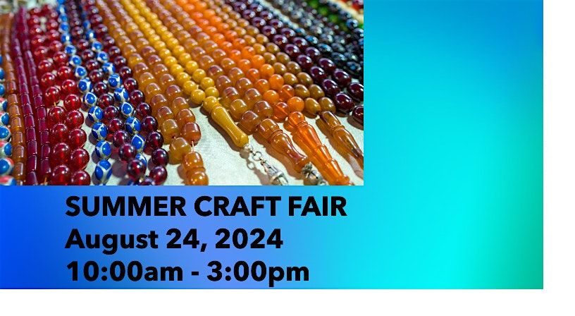 2024 SUMMER CRAFT FAIR   LEA'S CRAFTERS WITH A CAUSE