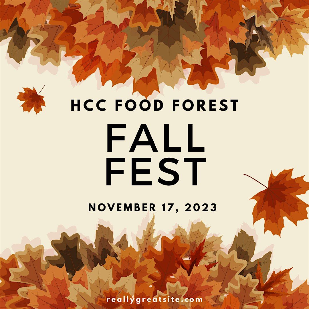 HCC Food Forest Fall Fest: HCC Employee Registration Only