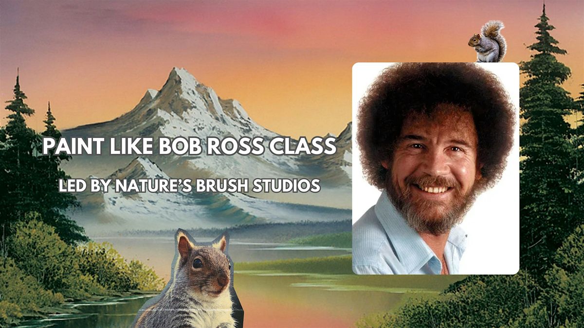 Paint Like Bob Ross Class