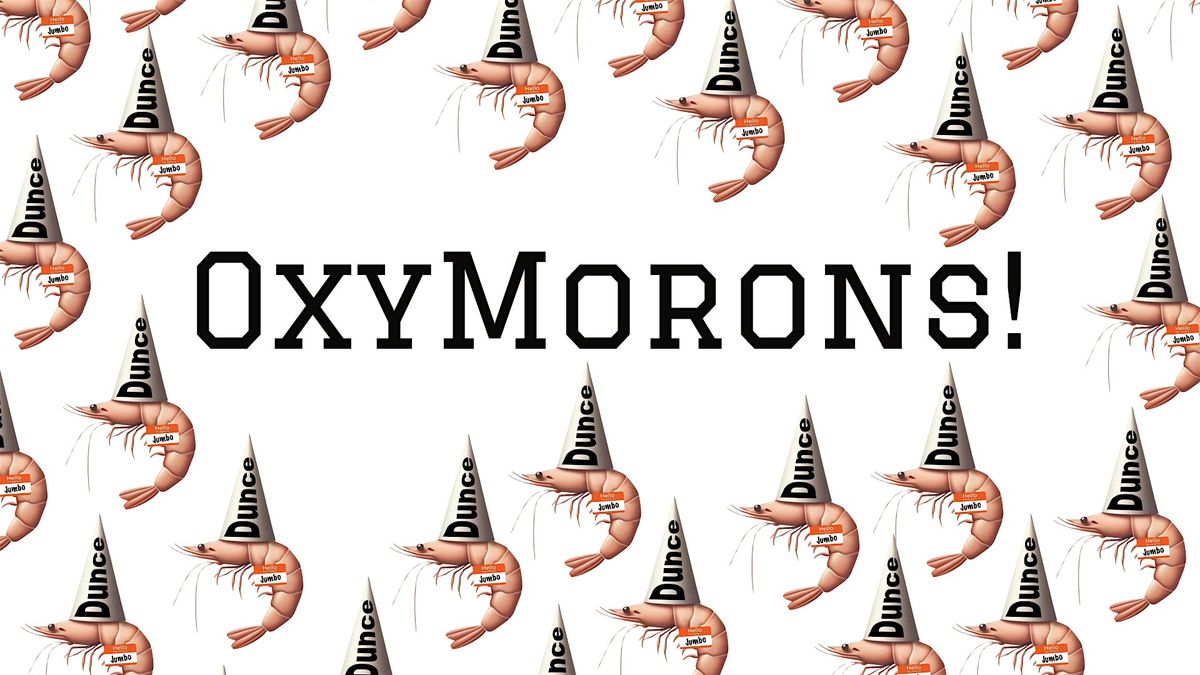 OxyMorons! | A Live Comedy Show