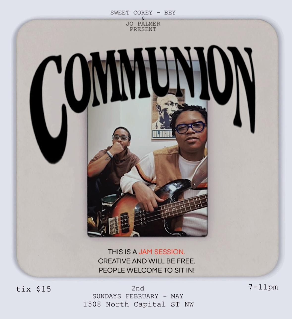 The Communion Sessions by Jo Palmer + Sweet Corey-Bey ft. Kailasa Aqeel