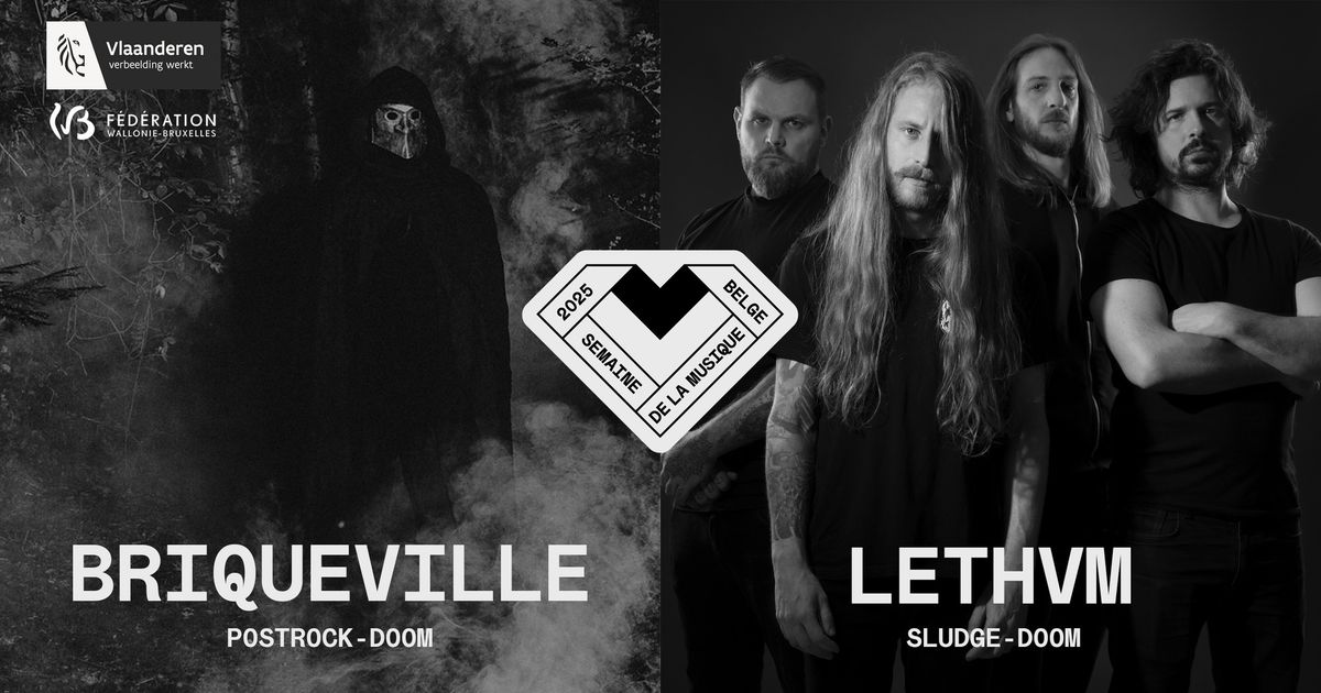 Tourn\u00e9e G\u00e9n\u00e9rale: B R I Q U E V I L L E + LETHVM @ ROCKERILL