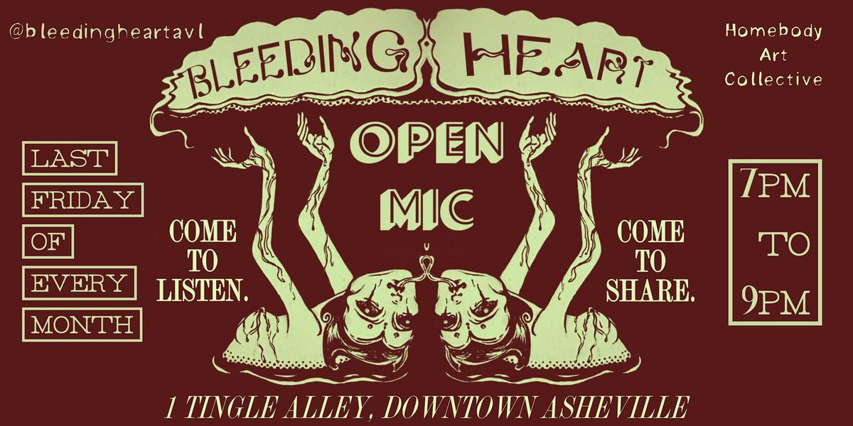 Bleeding Heart's LITERARY OPEN MIC