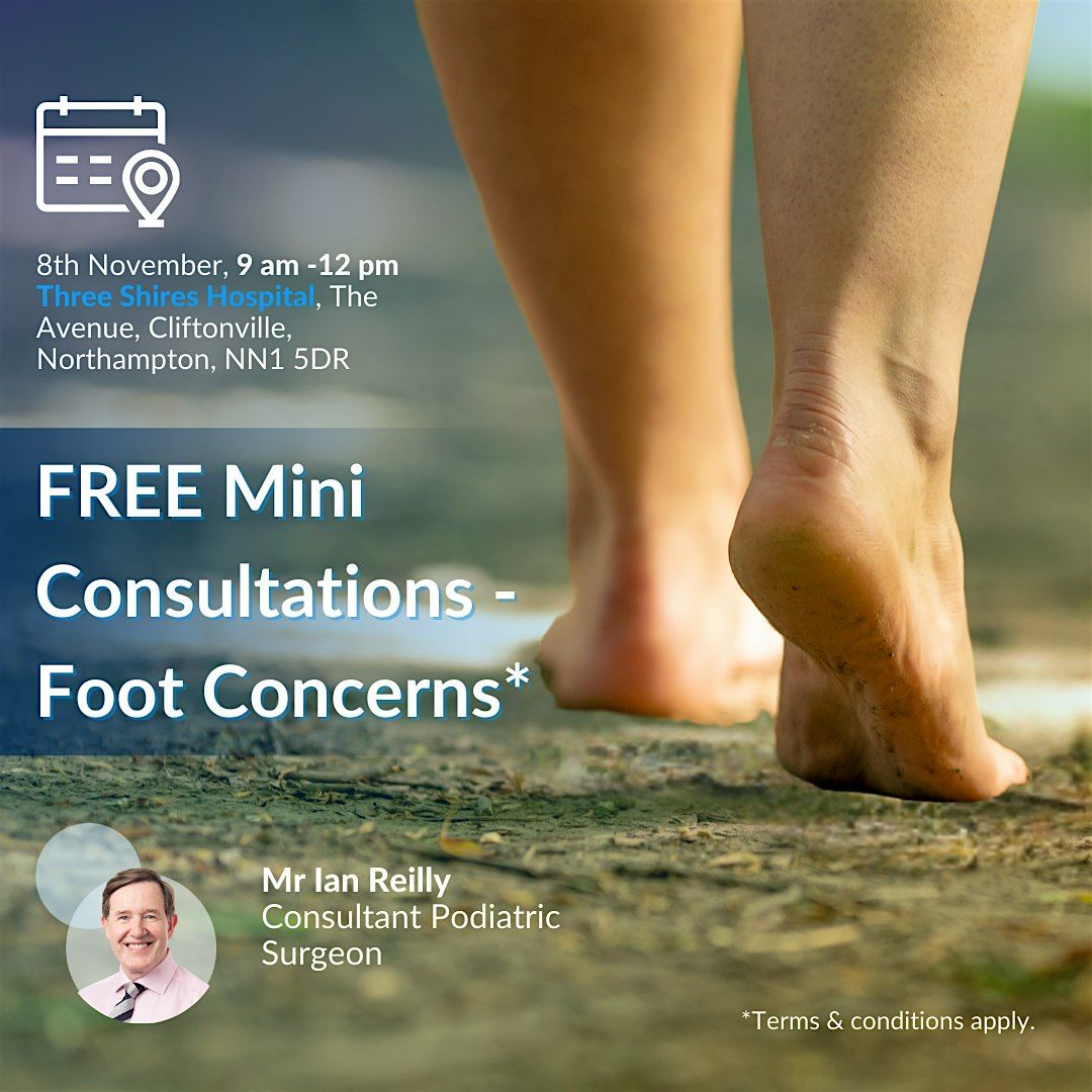 FREE Mini Consultations - Foot Concerns