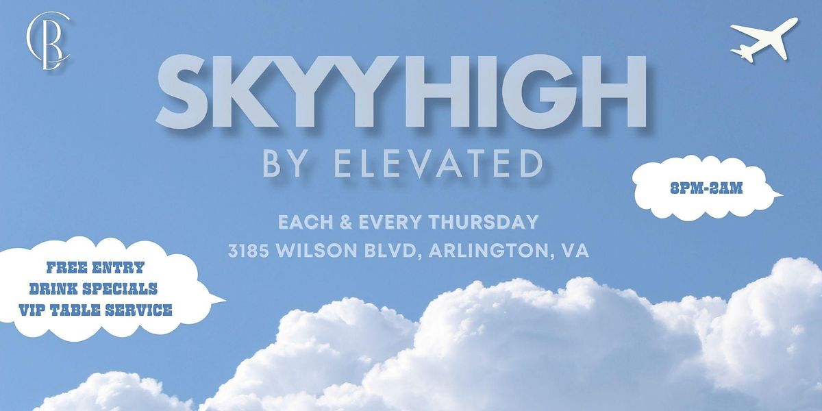 Skyy High Thursdays