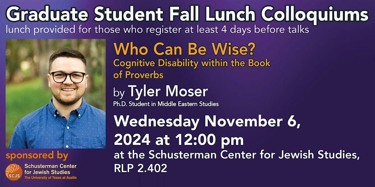 Graduate Student Lunch Colloquium by Tyler Moser