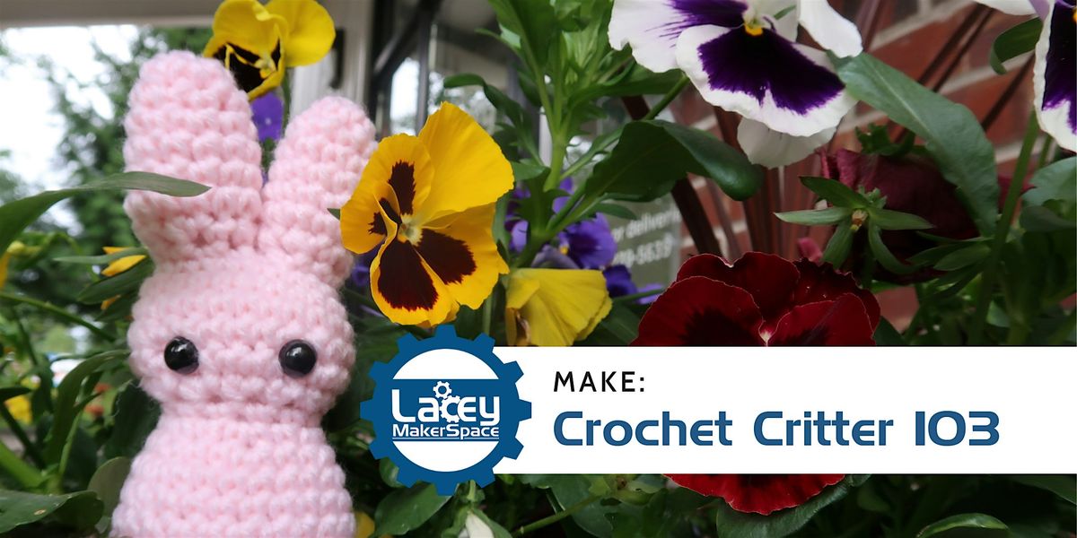 MAKE: Crochet Critter - 103