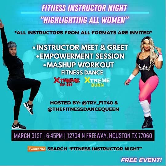 Fitness Instructor Night \u201cHighlighting ALL WOMEN\u201d
