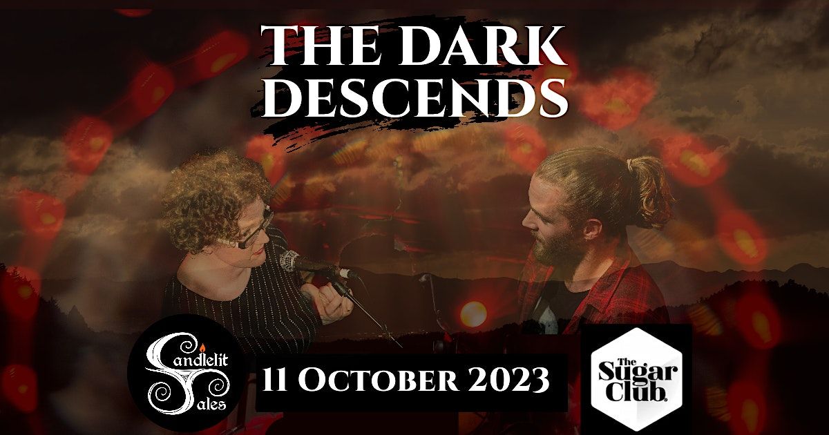 The Dark Decends