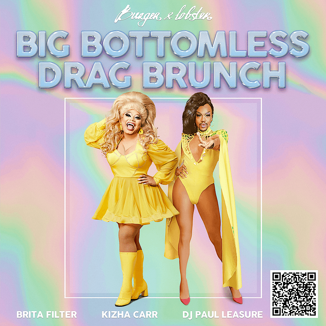 Big Bottomless  Brunch  Rupaul's Drag Race's Brita Filter,  &  Kizha Carr