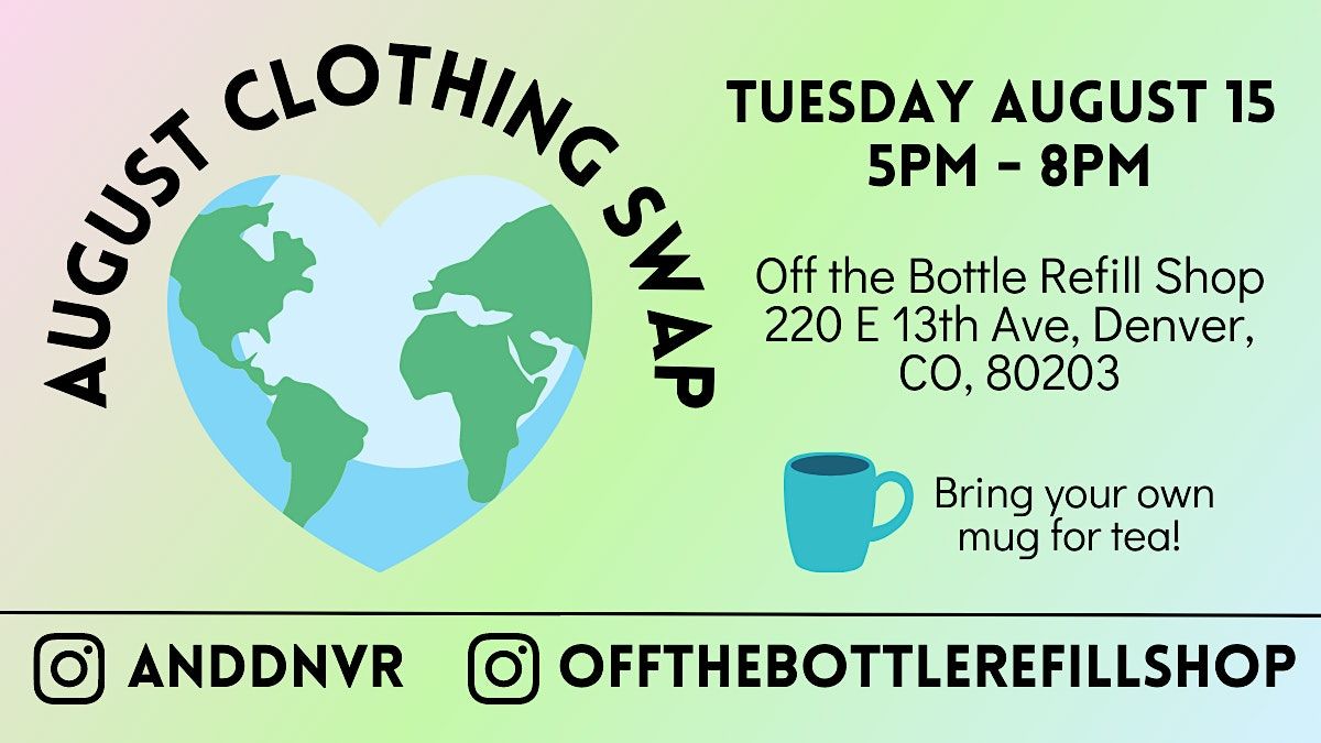 FREE Clothing Swap, Off the Bottle Refill Shop, Denver, 15 August 2023