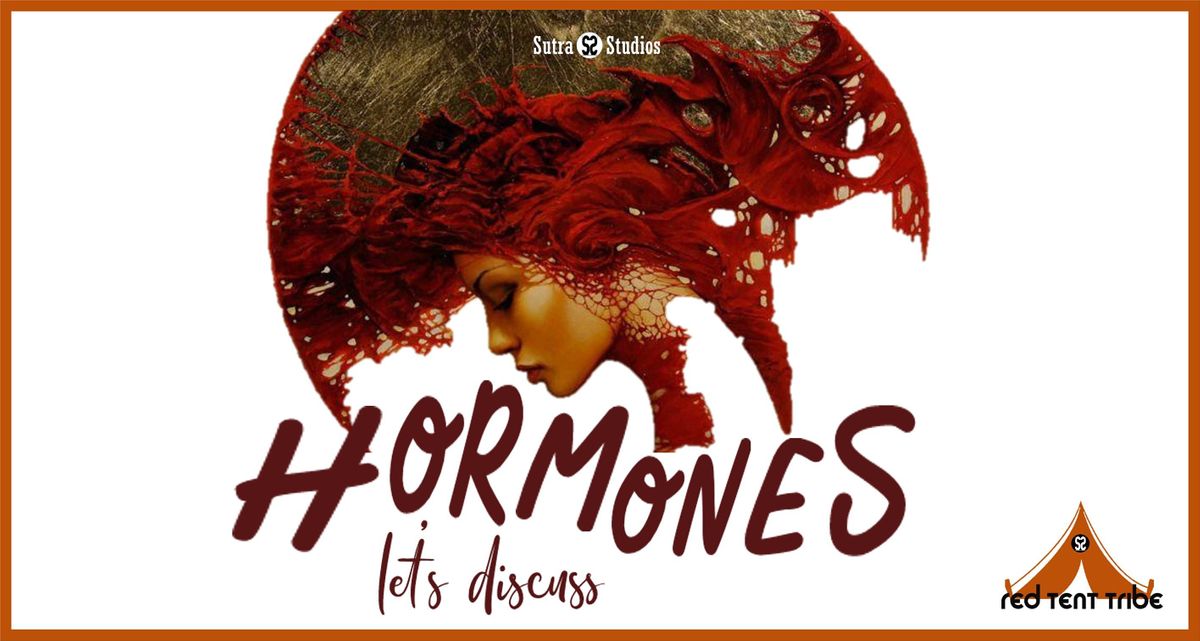 Red Tent Tribe | Hormones