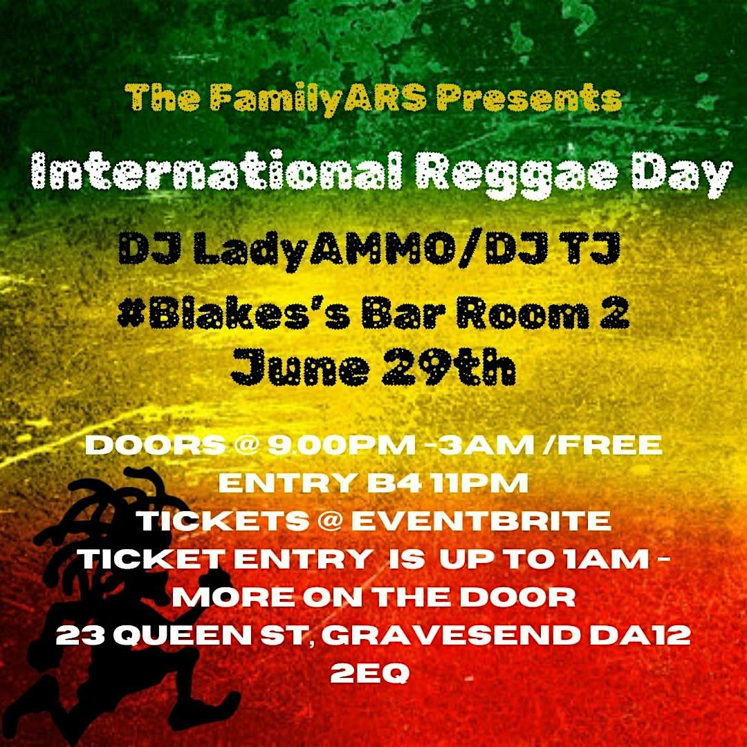 The FamilyARS Presents - International Reggae Day -  #Blakes's Bar - Room 2