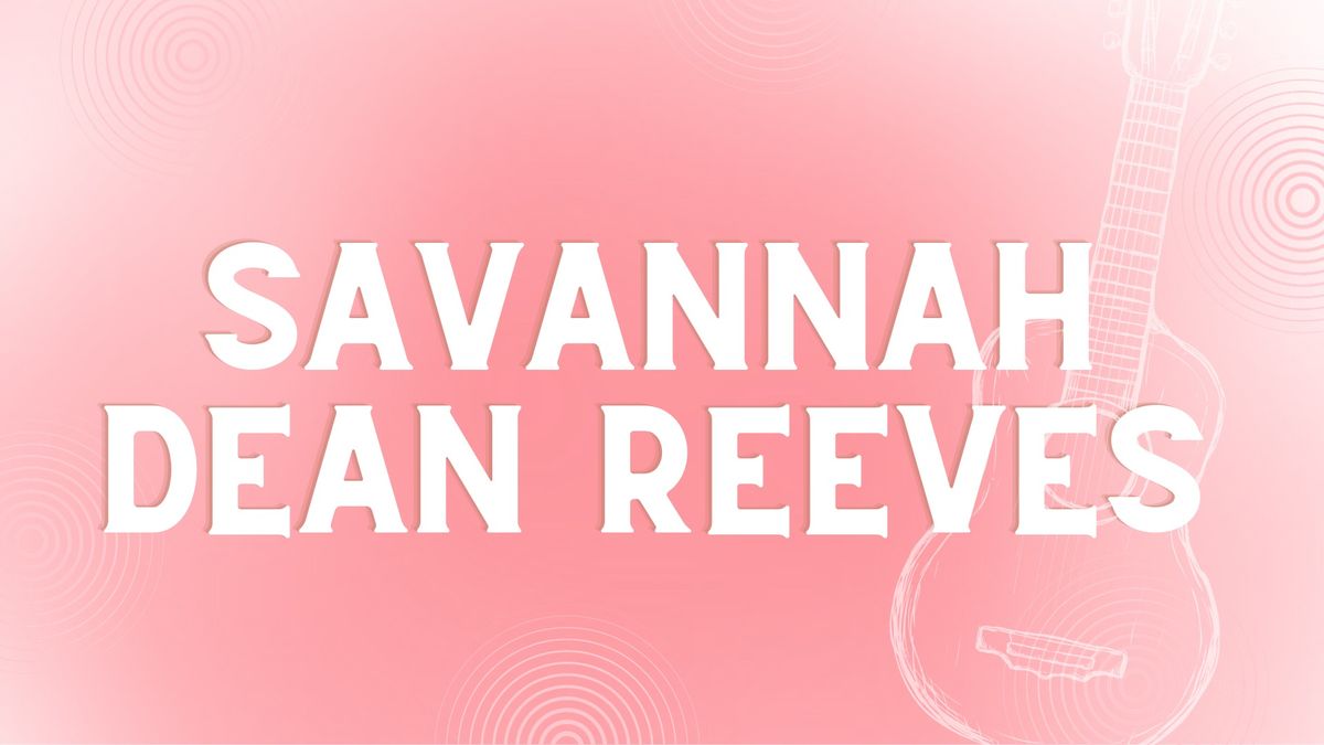 Savannah Dean Reeves